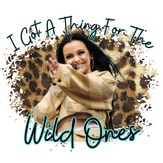 I Got a Thing for the Wild Ones