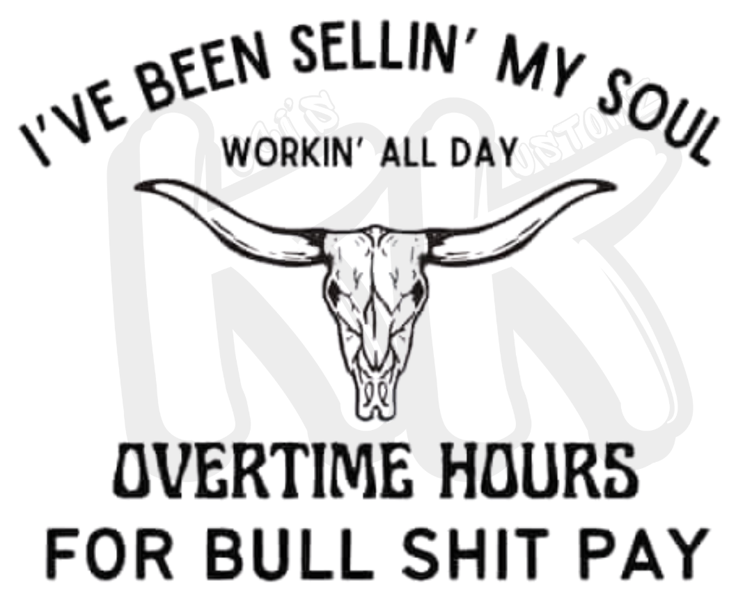 Overtime Hours Bullshit Pay