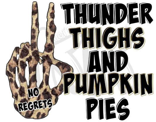 Thunder Thighs and Pumpkin Pies