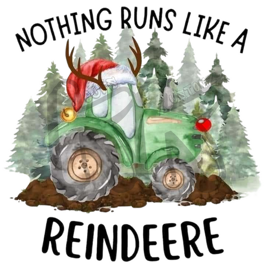 Nothing Runs Like A Reindeere