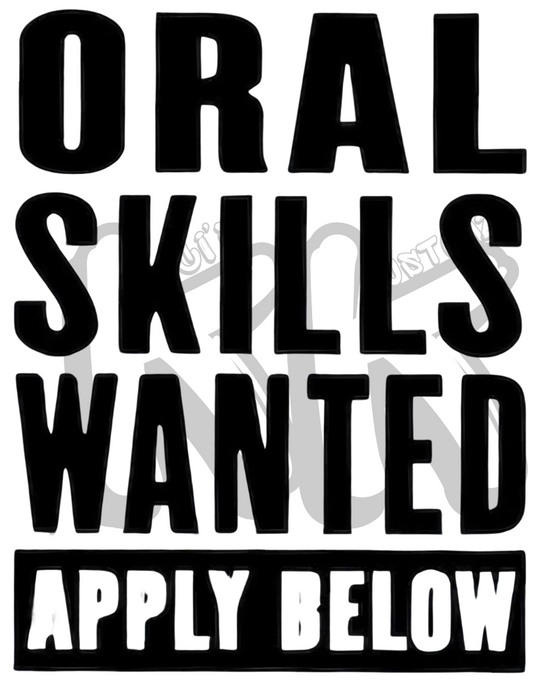 Oral Skills Wanted